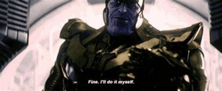 Thanos: "I'll Do It Myself"